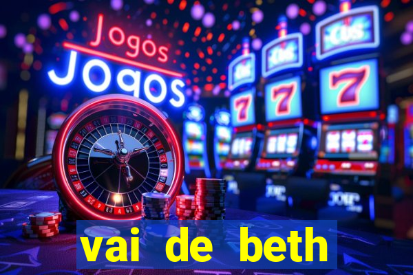 vai de beth gusttavo lima